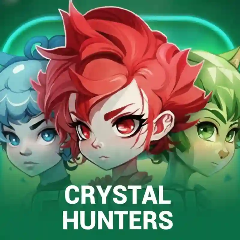 Crystal Hunters